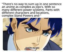 Check spelling or type a new query. Dio Part 9 Protagonist When R Shitpostcrusaders Jojo S Bizarre Adventure Know Your Meme