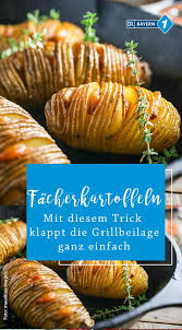 Facherkartoffeln Grillbeilage Facherkartoffeln Mit Rosmarin Br De Grillbeilagen Kartoffelbeilagen Facherkartoffeln