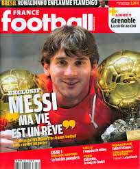 A última edição da france football a ir para as bancas vai surpreender tudo e todos. Leo Messi En La Portada De France Football Enero 2011 Lionel Messi Leo Messi Messi