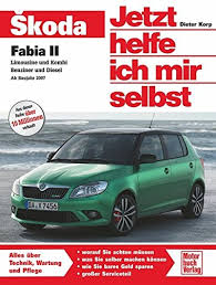 The škoda fabia is a supermini car produced by czech manufacturer škoda auto since 1999. Skoda Fabia Ii Limousine Und Kombi Vierturig Benziner Und Diesel Korp Dieter 9783613030794 Amazon Com Books
