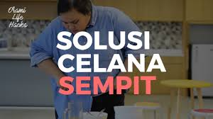 Kemudian begitu banyak cara, produk maupun alat yang mengklaim bisa memperbesar penis. Solusi Celana Sempit Orami Life Hacks Youtube