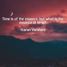 Also widely seen quoted as the energy of the mind is the essence of life, without citation, for example in eve herold, george daley, stem cell wars (2007), 119. Time Is Of The Essence But What Is The Essence Of Time Karan Varsheni Famous Quotes And Saying Quotes And Saying Time Quotes Quotations Famous Quotes