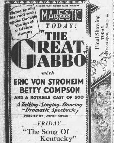 The Great Gabbo first came to town in January 1930, at the Majestic. It  returns March 29, 1 PM, at the Corvallis Public Library's Main Meeting Room.