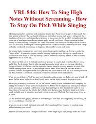 Resonant space is how you manipulate and allow your high (fast) frequencies to vibrate with ease so you can sing higher notes without straining. Pdf Vrl 846 How To Sing High Notes Without Screaming How To Stay On Pitch While Singing Andy Janet Academia Edu