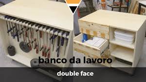 La base banco da 2 mt ha un ulteriore supporto di 2 gambe centrali. Fai Da Te Banco Da Lavoro Double Face Youtube
