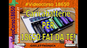 18650, 18500, 17670, 16340, 14500, 10440, 16430 1. 18650 Come Fare Caricabatterie Litio A Breve In Uscita Lo Aspetti Lascia Un Mi Piace Youtube