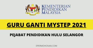 Maybe you would like to learn more about one of these? Pejabat Pendidikan Hulu Selangor Menawarkan Jawatan Kosong Guru Ganti Mystep Mohon Segera