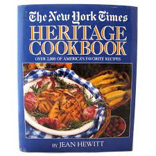 New York Times Heritage Cookbook Over 2 000 Of America S Favorite Recipes By Jean Hewitt 1995 Hardcover Reprint For Sale Online Ebay Cookbook Favorite Recipes Recipes