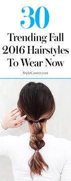 30 Fall 2016 Hairstyles To Wear Now Stylecaster Fall Hair Ideas Fall Hair Hair Styles Hair Styles 2016