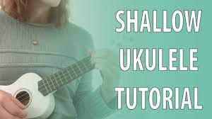 I'm blown away by the quality and the amazing deal i purchased this for, it looks even better in person! Shallow Ukulele Tutorial Lady Gaga Bradley Cooper Youtube