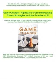 Download cblightsetup untuk membuka ribuan file ebook catur dibawah ini. F R E E D O W N L O A D R E A D Game Changer Alphazero Amp Amp 039 S Groundbreaking Chess Strategies And The Promise Of Ai Book Pdf Epub