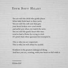 Your Soft Heart Idk Why But This Poem Really Struck Me And I Cried Pretty Words Inspirational Quotes Words Quotes