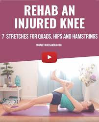 Rehab An Injured Knee With These 7 Stretches Yoga With Kassandra Blog Yoga For Knees Yoga For Beginners Free Yoga Videos