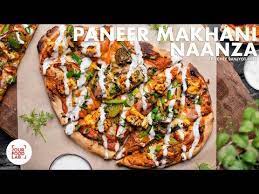 Paneer Makhani Naanza Recipe Naan Pizza Chef Sanjyot Keer Youtube Paneer Makhani Paneer Indian Food Recipes