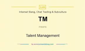 Tm Talent Management By Acronymsandslang Com
