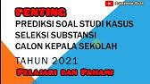 Soal tes akademik calon kepala sekolah pdf berikut ini adalah file dan info tentang soal tes akademik calon kepala sekolah pdf yang bisa anda unduh secara gratis dengan menekan tombol download. 4 Contoh Soal Studi Kasus Seleksi Substansi Calon Kepala Sekolah Youtube