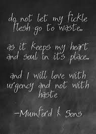 Mumford Lyric Quotes Words Of Wisdom Lovely Quote