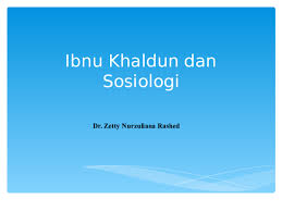 Memperkukuhkan falsafah dan cara hidup masyarakat melalui dialog dan kesepakatan 4. Ppt M3 Ibn Khaldun Miera Ct Academia Edu