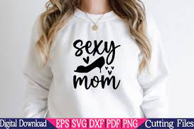 Sexy Mom SVG,Hot Girl Cut File Graphic by MRM GRAPHICS · Creative Fabrica