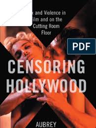 Download full movie at nubile films. Censoring Hollywood Cinema