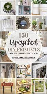 150 Repurposed Diy Room Decor Ideas In 2021 Upcycle Decor Upcycle Home Cheap Diy