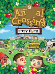 Anal Crossing Titty Fuck : rExpandDong