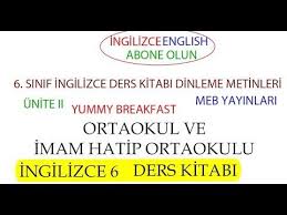 6 Sinif 2 Unite Dinleme Metinleri Ve Cevaplari Sinif Ortaokul Youtube