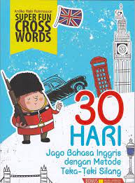 Buku guru / kementerian p. 30 Hari Jago Bahasa Inggris Dengan Metode Teka Teki Silang
