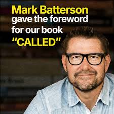 Mark Batterson wrote the foreword to our book “CALLED” by John Zick. Get  your own copy and start learning about how you are called!
