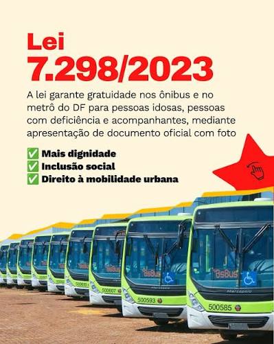 Lei gratuidade 60+: dignidade e mobilidade no transporte do DF 🚌 Tenho a honra de ser o autor da Lei nº 7.298/2023 que garantiu, de forma definitiva, a gratuidade no transporte público