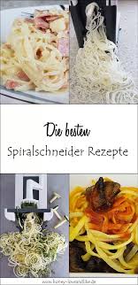 Ich Zeige Euch Die Besten Spiralschneider Rezepte Lowcarb Gemusenudeln Spiralschneider Zoodles Spiralschneider Rezepte Rezepte Zoodles Rezept
