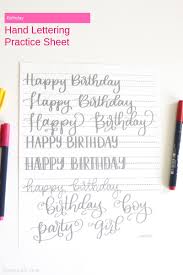 Maybe you would like to learn more about one of these? Birthday Hand Lettering Practice Sheet Liz On Call