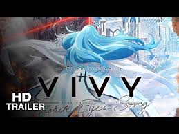 It is scheduled to premiere on april 3, 2021. Vivy Fluorite Eye S Song ãƒ´ã‚£ãƒ´ã‚£ ãƒ•ãƒ­ãƒ¼ãƒ©ã‚¤ãƒˆã‚¢ã‚¤ã‚ºã‚½ãƒ³ã‚° Kaskus