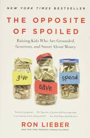 The Opposite Of Spoiled Raising Kids Who Are Grounded Generous And Lieber Ron Amazon De Bucher Trying to find opposite word for generous in english? the opposite of spoiled raising kids
