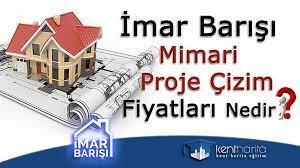 İmar barışı sayesinde kazanılan haklar nelerdir? Imar Barisi Mimari Proje Fiyatlari Kent Harita Egitim