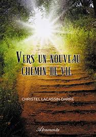 Le chemin n'était pas large, alors, pour ne pas lui rentrer dedans, je me suis arrêtée pour pousser mon vélo et j'ai marché. Vers Un Nouveau Chemin De Vie French Edition Ebook Lacassin Darre Christel Amazon De Kindle Shop