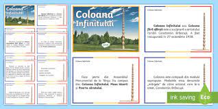 Coloana infinitului denumirea initiala a fost coloana recunostintei fara sfarsit si a fost dedicata soldatilor romani care au murit in primul razboi mondial, in luptele de pe malul jiului. Coloana Infinitului CartonaÈe Informative Teacher Made