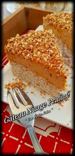 Gateau Nuage Praline Gateau Nuage Gateau Recette Gateau Fruit