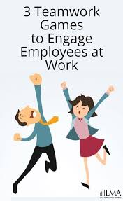 3 Teamwork Games To Engage Employees At Work Teambuilding Team Workplace Office Teamwork Games Team Building Activities For Adults Team Building Games