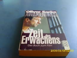His awakening, filled with awe and enthusiasm, proves a rebirth for sayer too, as the exuberant patient reveals life's simple but unutterably sweet pleasures to the introverted doctor. Awakenings Zeit Des Erwachens Oliver Sacks Buch Gebraucht Kaufen A02kh43a01zzz