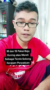 Sokong Kerajaan Perpaduan: 18 dan 19 Pakai Baju Kuning atau Merah