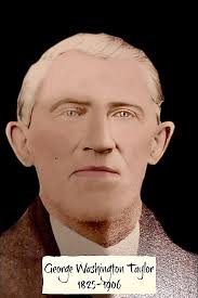 George Washington Taylor (1825-1906)