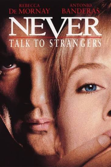 NEVER TALK TO STRANGERS