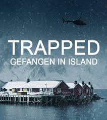 Trap meaning, definition, what is trap: Trapped Ii Gefangen In Island 4 Zdfmediathek