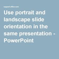 In the save as type list, click powerpoint template, then click save. Use Portrait And Landscape Slide Orientation In The Same Presentation Powerpoint Effective Presentation Presentation Powerpoint