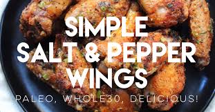 These butter and garlic chicken wings are really the best ev. Simple Salt And Pepper Chicken Wings Whole Kitchen Sink