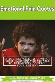 May these quotes about pain help you to acquire more ideas about being hurt, how to deal with it. Emotional Pain Quotes
