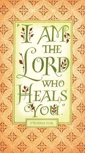 I Am The Lord That Heals You Exodus 15 26 With Images Healing Scriptures Scripture Verses Scripture