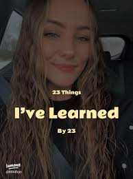 23 things I've learned💡