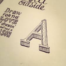 Draw For The Love Of Drawing Lettering Design Typography Hand Drawn Typography Letters